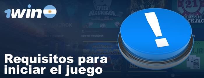 Condiciones para iniciar el juego